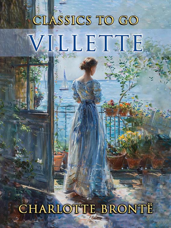 Villette, CLASSICS TO GO