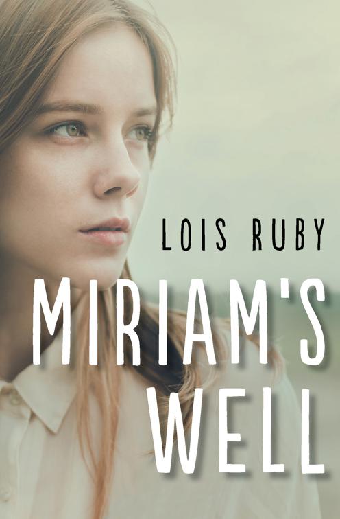 Miriam&#x27;s Well