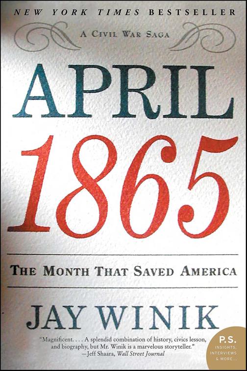 April 1865, Civil War Sagas