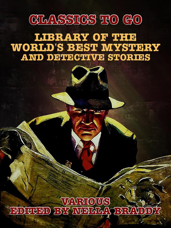 Library of the World&#x27;s Best Mystery and Detective Stories, Classics To Go