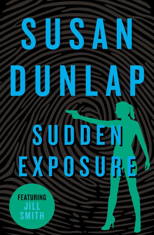 Sudden Exposure, The Jill Smith Mysteries
