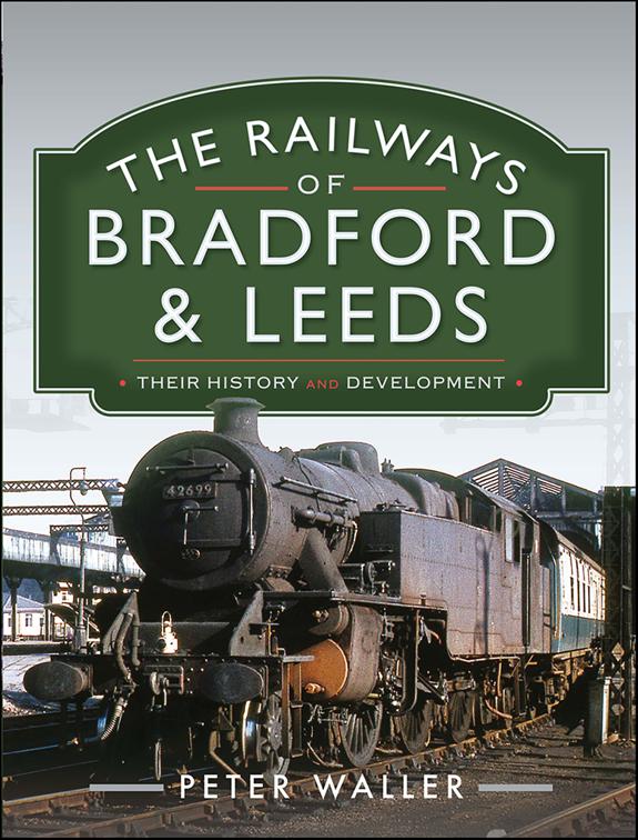 Railways of Bradford &amp; Leeds
