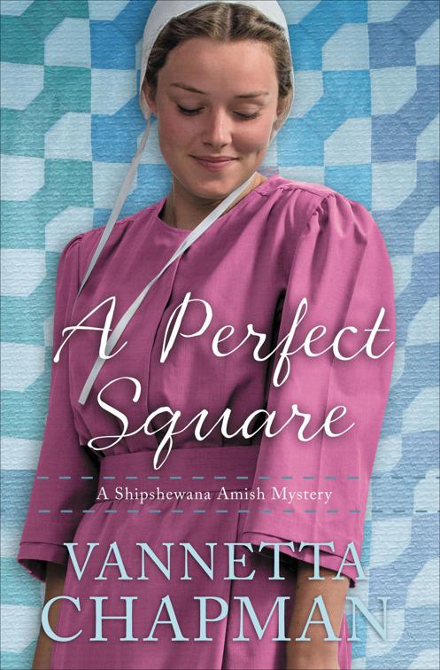 Perfect Square, The Shipshewana Amish Mysteries