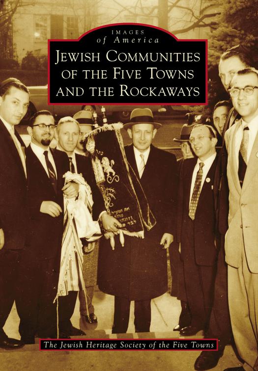 Jewish Communities of the Five Towns and the Rockaways, Images of America