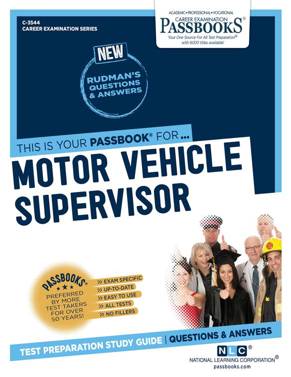 Motor Vehicle Supervisor, Career Examination Series
