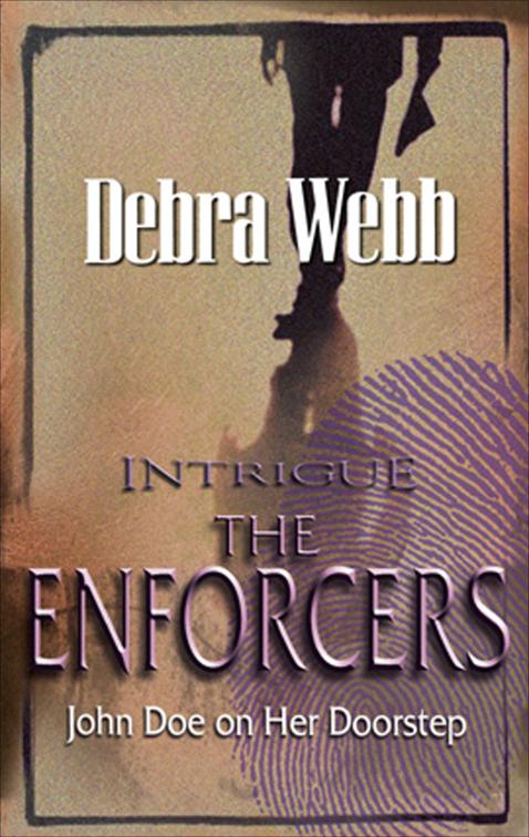 John Doe on Her Doorstep, The Enforcers