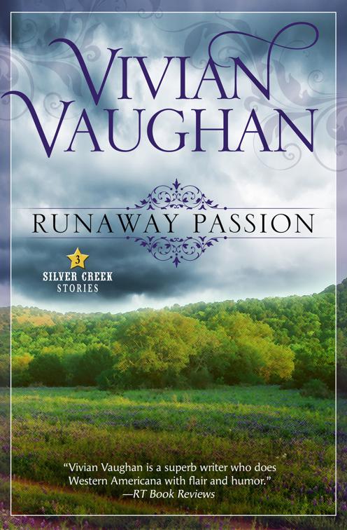 Runaway Passion, Silver Creek Stories