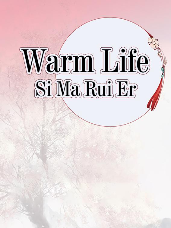 Warm Life, Volume 1