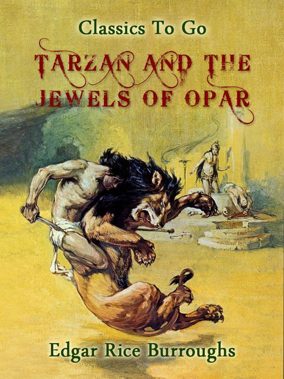 Tarzan and the Jewels of Opar, Classics To Go
