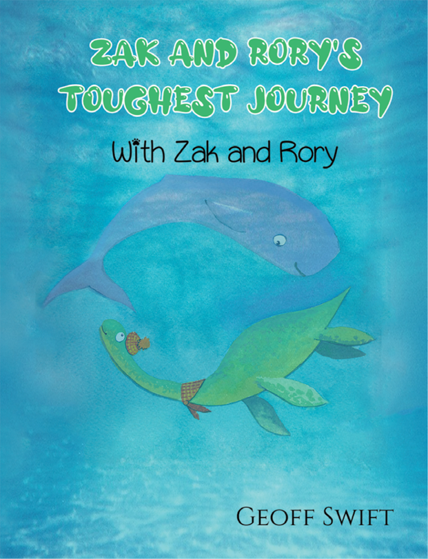 This image is the cover for the book Zak and Rory's Toughest Journey