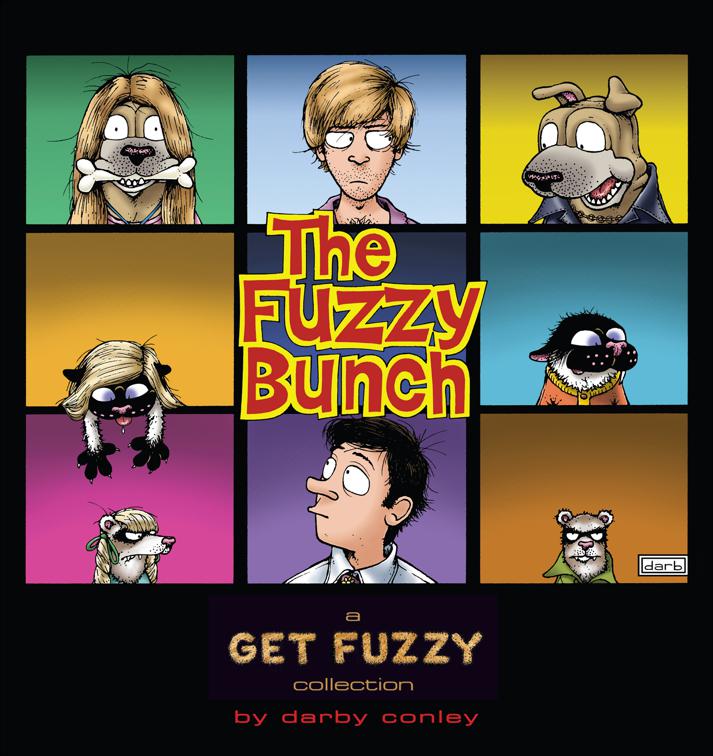 Fuzzy Bunch, Get Fuzzy