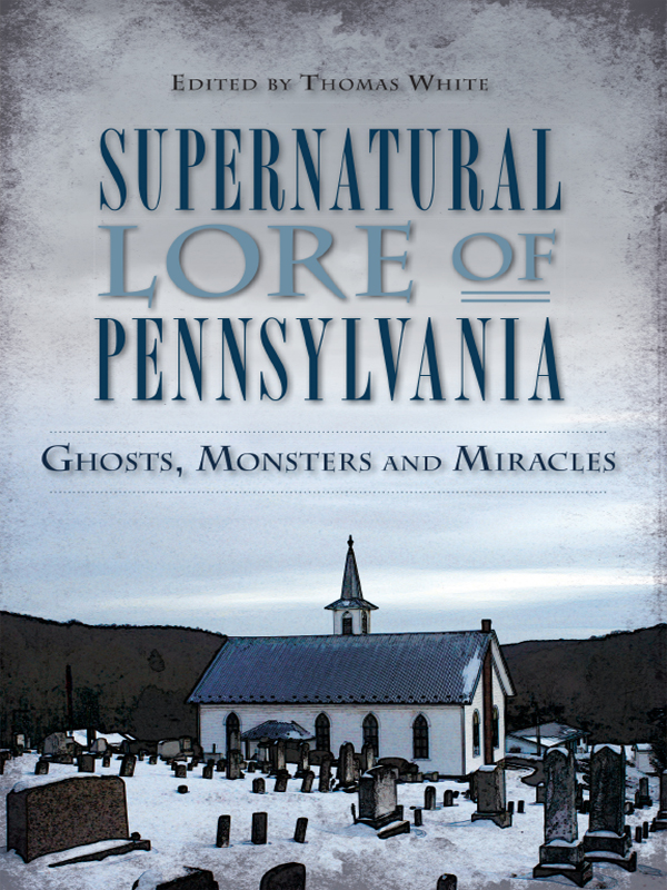 This image is the cover for the book Supernatural Lore of Pennsylvania, American Legends