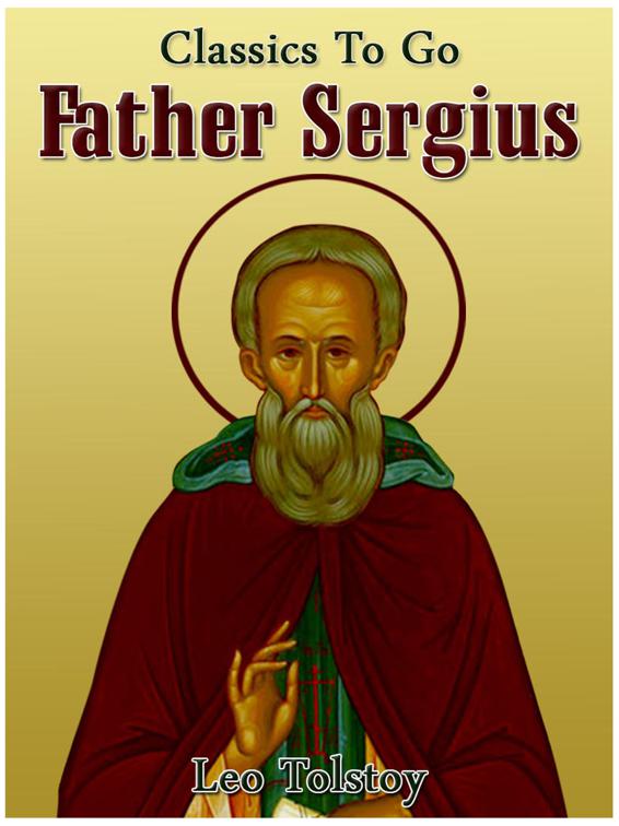 Father Sergius, Classics To Go