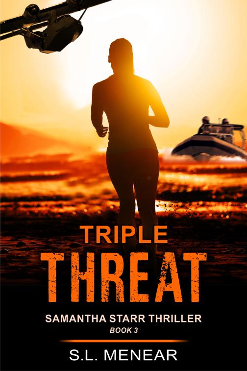 Triple Threat (A Samantha Starr Thriller, Book 3), A Samantha Starr Thriller