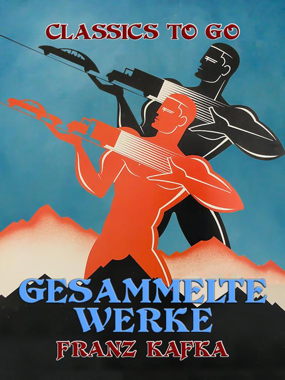 Gesammelte Werke, Classics To Go