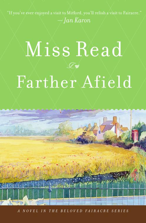 Farther Afield, The Beloved Fairacre Series