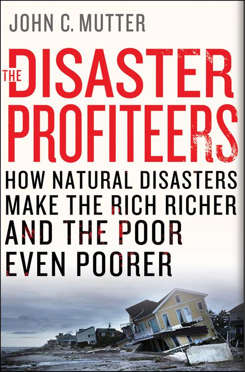 Disaster Profiteers