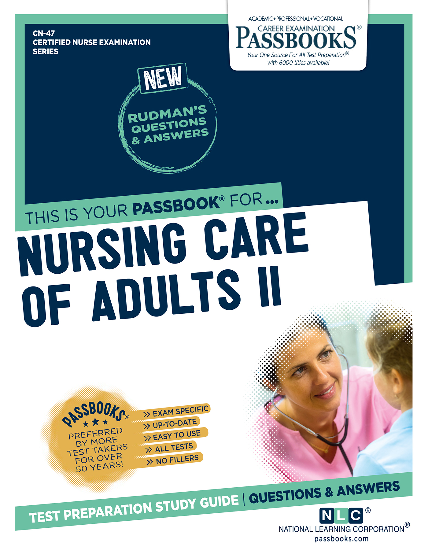 This image is the cover for the book NURSING CARE OF ADULTS II, Certified Nurse Examination Series