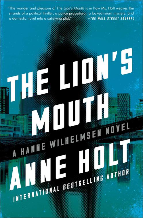 Lion&#x27;s Mouth, The Hanne Wilhelmsen Novels