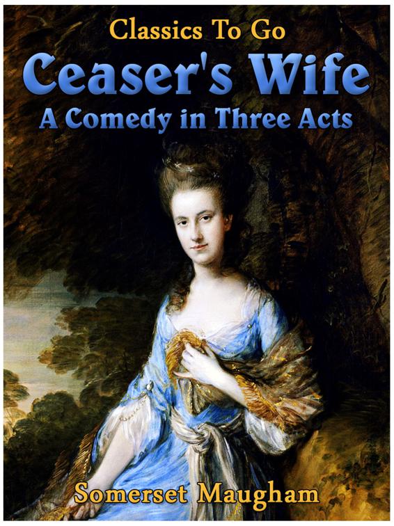 Caesar&#x27;s Wife, Classics To Go