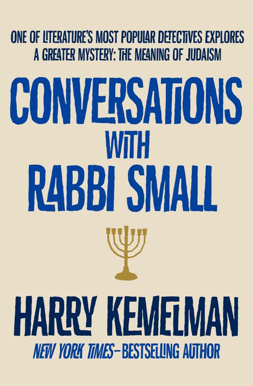 Conversations with Rabbi Small, The Rabbi Small Mysteries