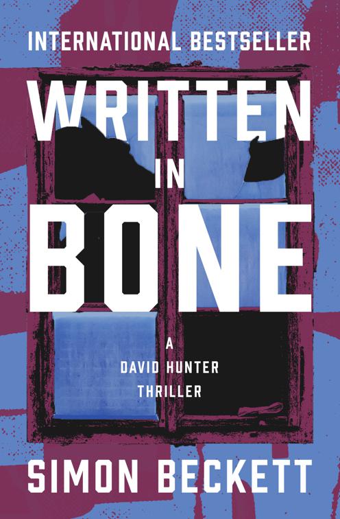 Written in Bone, The David Hunter Thrillers