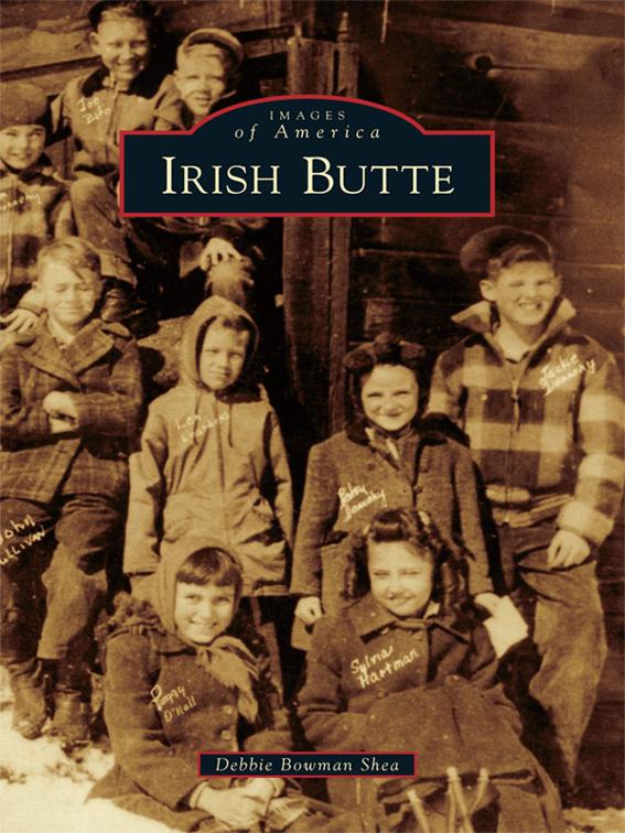 Irish Butte, Images of America