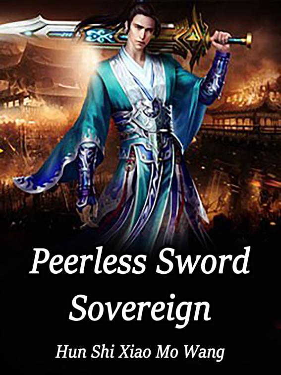 This image is the cover for the book Peerless Sword Sovereign, Volume 9