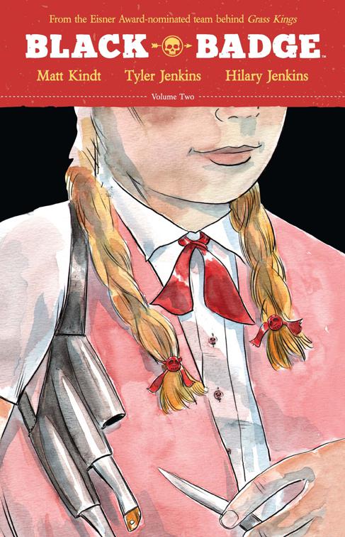 This image is the cover for the book Black Badge Vol. 2, Black Badge