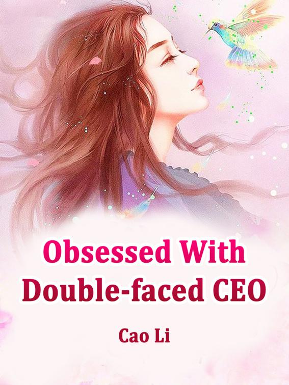 Obsessed With Double-faced CEO, Volume 2