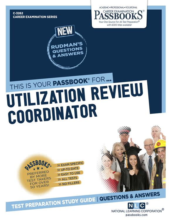 Utilization Review Coordinator, Career Examination Series