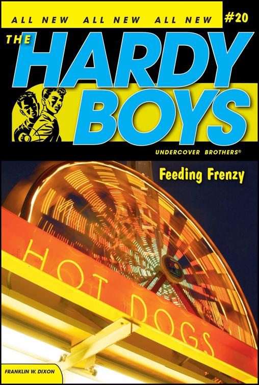 Feeding Frenzy, The Hardy Boys: Undercover Brothers