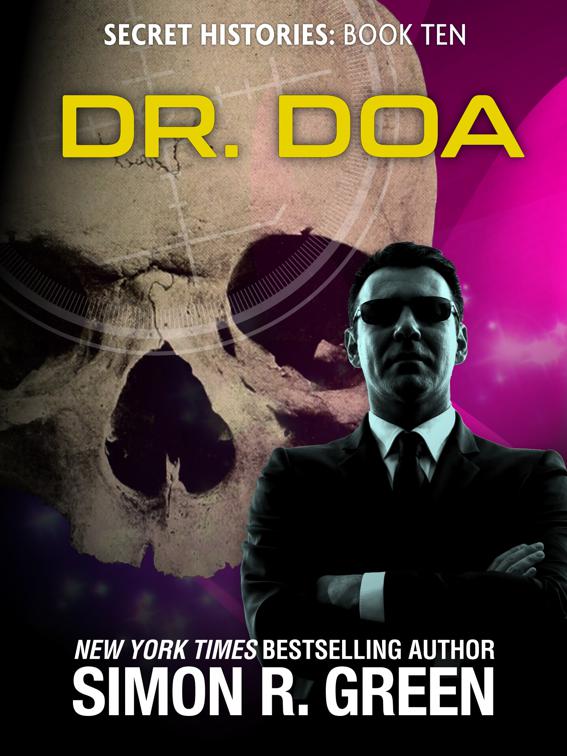 Dr. DOA, Secret Histories