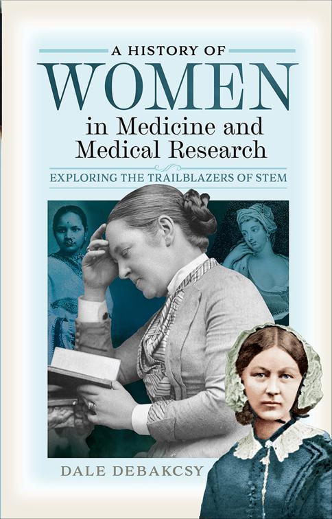 History of Women in Medicine and Medical Research