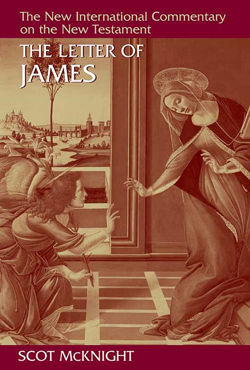 The Letter of James, New International Commentary on the New Testament (NICNT)