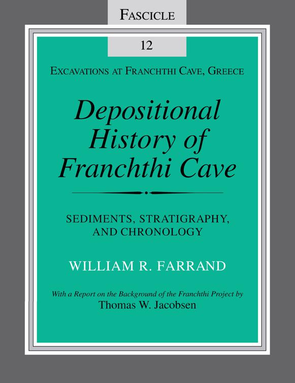 Depositional History of Franchthi Cave, Excavations at Franchthi Cave, Greece