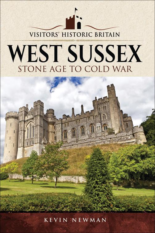West Sussex, Visitors&#x27; Historic Britain