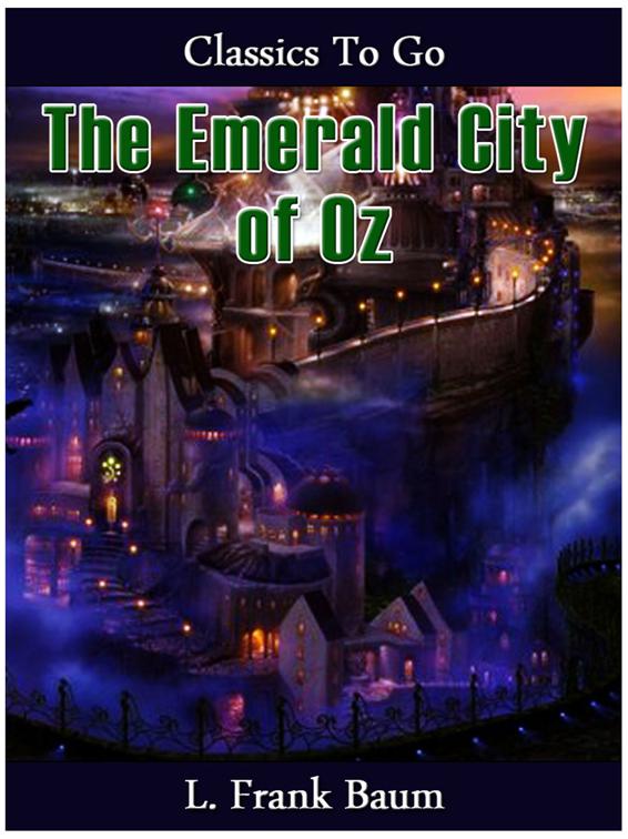 The Emerald City of Oz, Classics To Go