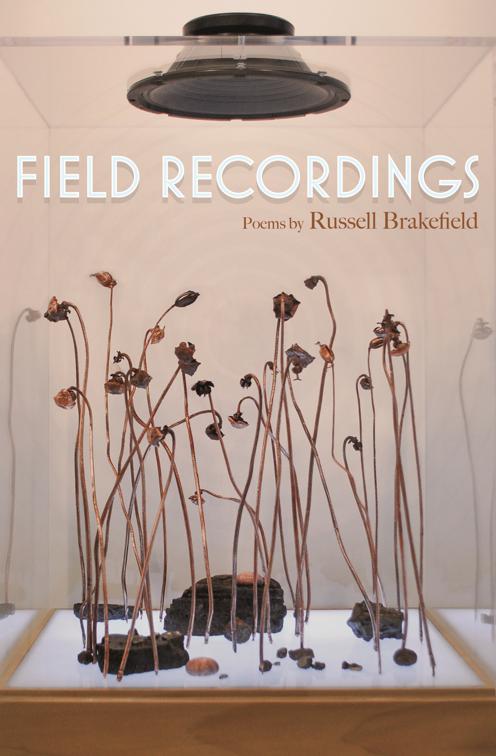 Field Recordings, Made in Michigan Writers Series