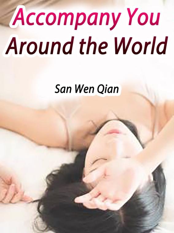 This image is the cover for the book Accompany You Around the World, Volume 1