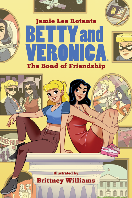 Betty &amp; Veronica: The Bond of Friendship, Archie Graphic Novels