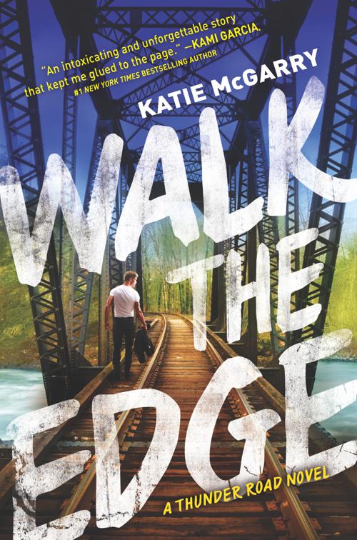 Walk the Edge, The Thunder Road Novels