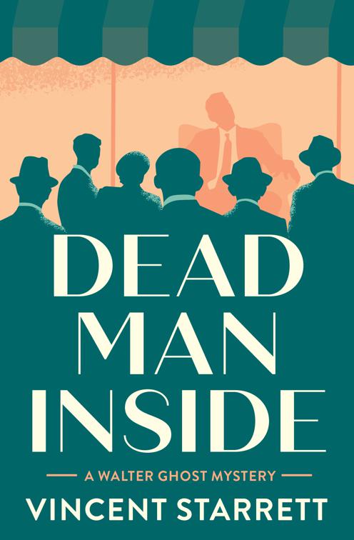 Dead Man Inside, The Walter Ghost Mysteries