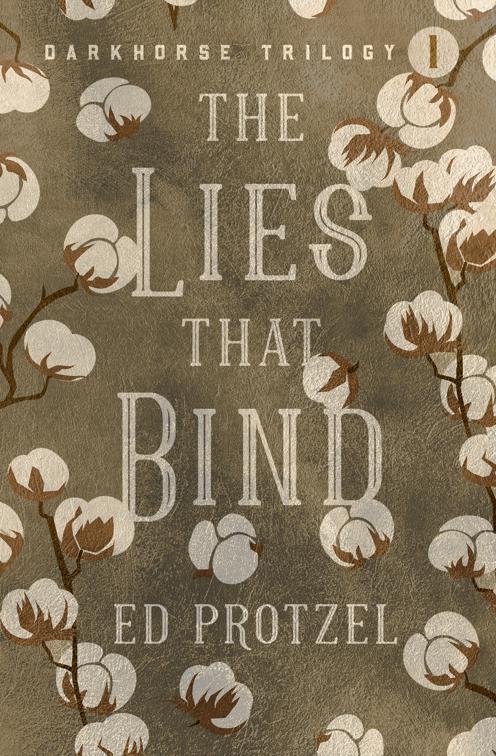 Lies That Bind, DarkHorse Trilogy