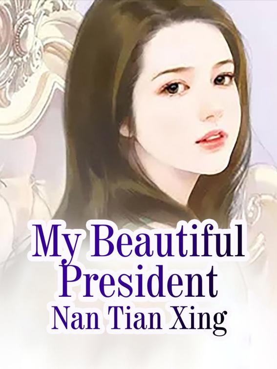 This image is the cover for the book My Beautiful President, Volume 7