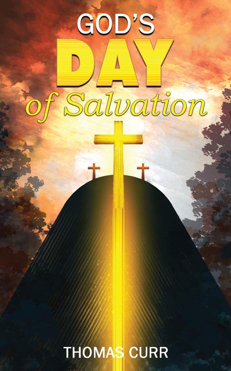 God&#x27;s Day of Salvation