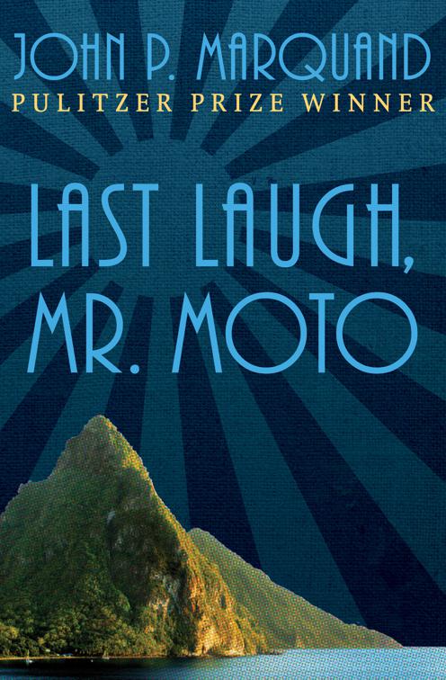 Last Laugh, Mr. Moto, The Mr. Moto Novels