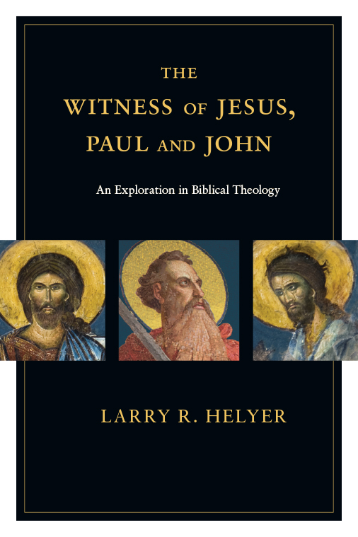 This image is the cover for the book The Witness of Jesus, Paul and John