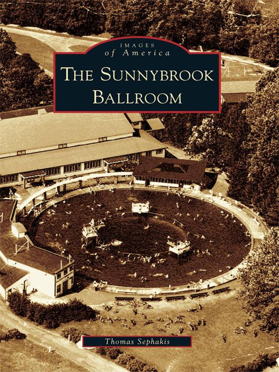 Sunnybrook Ballroom, Images of America