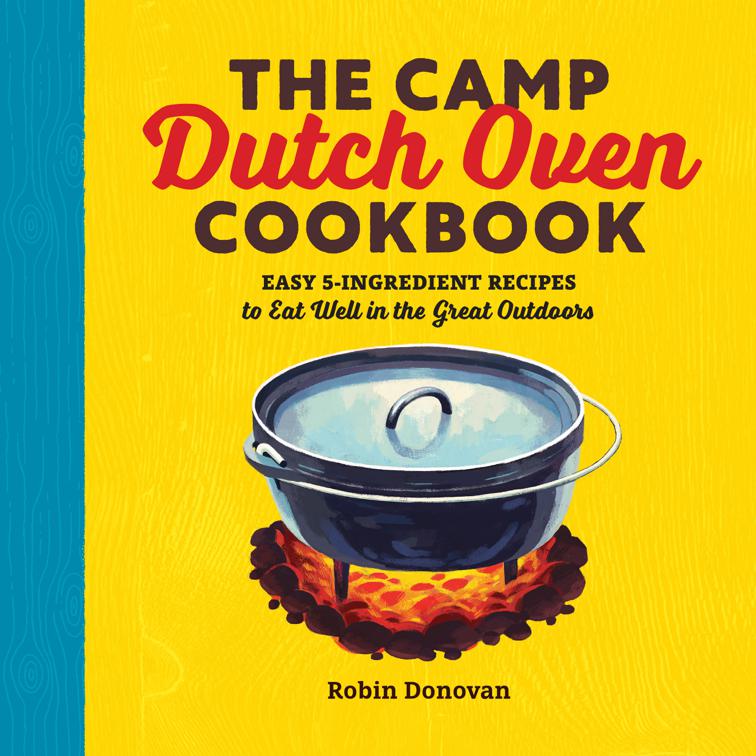Camp Dutch Oven Cookbook